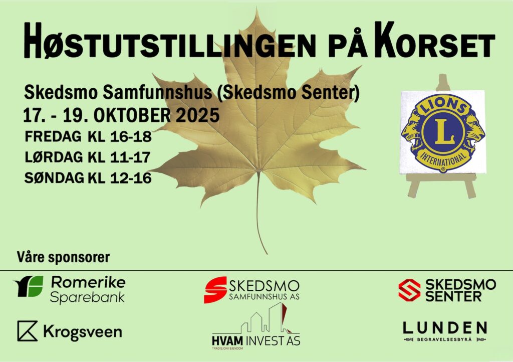 Høstutstillingen 17. - 19. oktober Skedsmo Samfunnshus